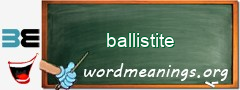 WordMeaning blackboard for ballistite